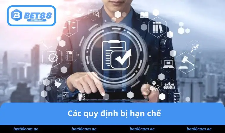 Các quy định bị hạn chế
