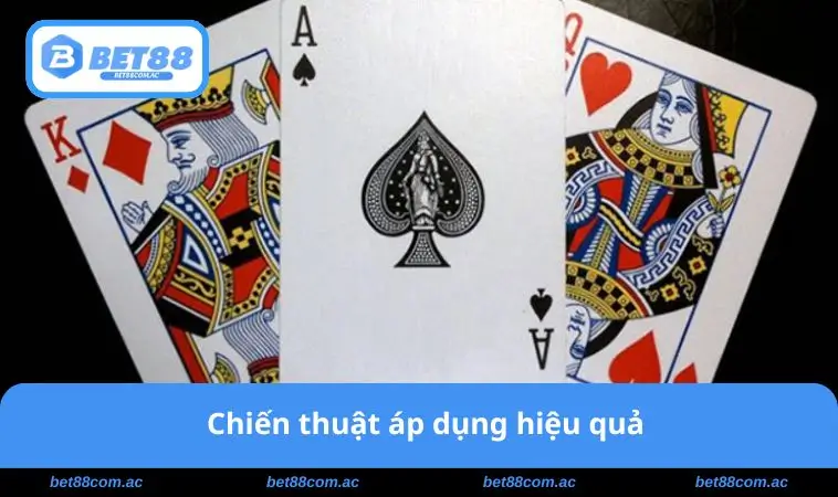 Chiến thuật áp dụng hiệu quả