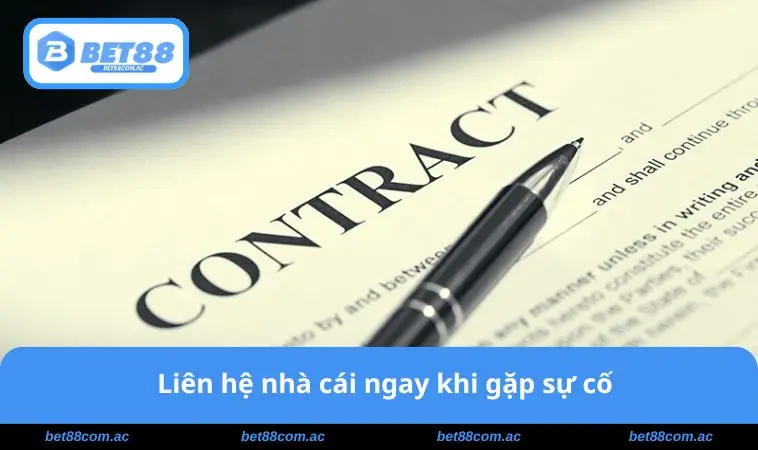 Liên hệ khi gặp sự cố