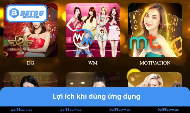 Lợi ích khi dùng ứng dụng