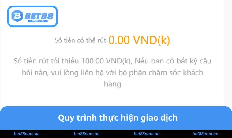 Quy trình thực hiện giao dịch