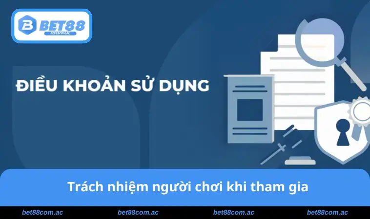 Trách nhiệm của người chơi 